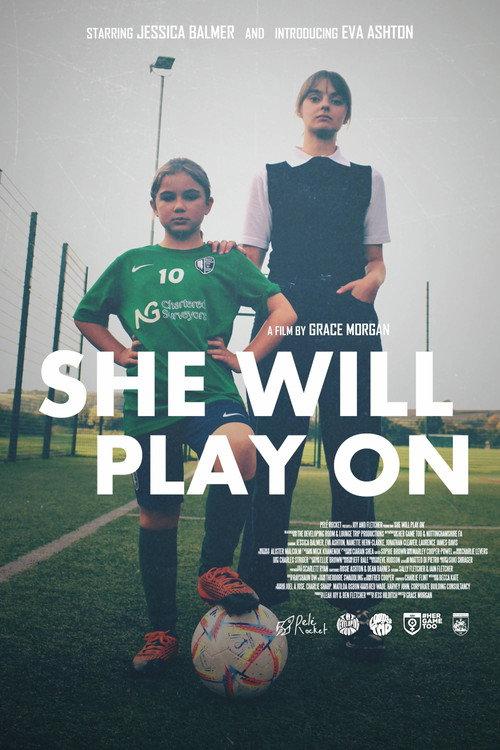 She Will Play On 2025 official movie poster