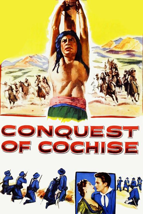 Conquest of Cochise 1953 official movie poster