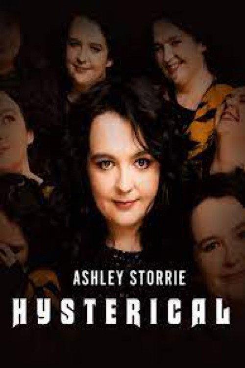 Ashley Storrie: Hysterical 2019 official movie poster