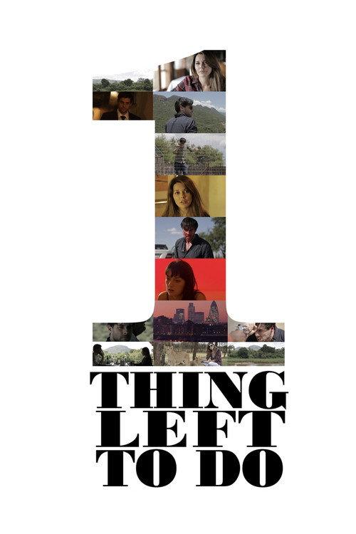 One Thing Left To Do 2017 official movie poster