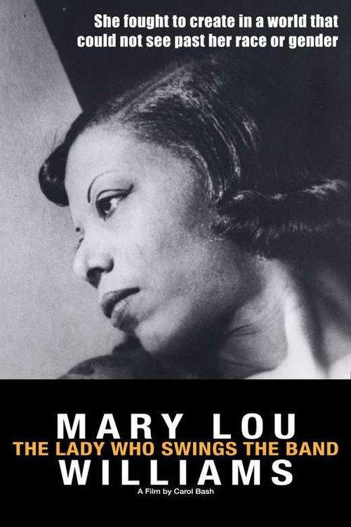 Mary Lou Williams: The Lady Who Swings the Band 2015 official movie poster