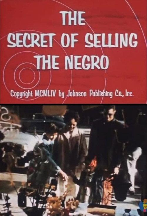 The Secret of Selling the Negro 1954 official movie poster