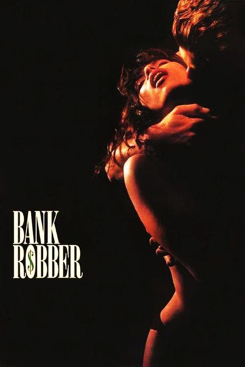 Bank Robber 1993 official movie poster