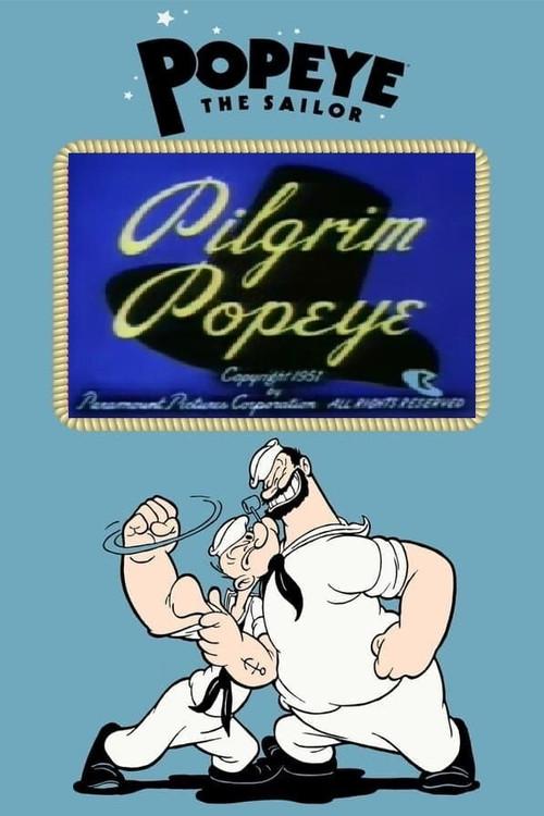 Pilgrim Popeye 1951 official movie poster