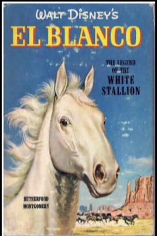 The Legend of El Blanco 1966 official movie poster
