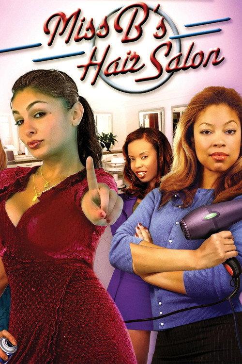 Miss B's Hair Salon 2007 official movie poster