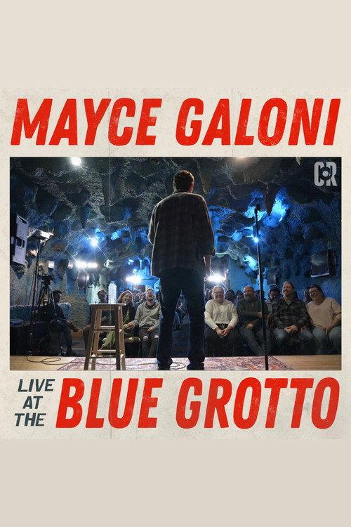 Mayce Galoni: Live at the Blue Grotto 2025 official movie poster