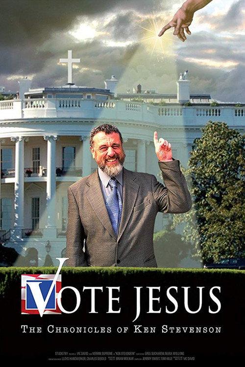 Vote Jesus: The Chronicles of Ken Stevenson 2009 official movie poster