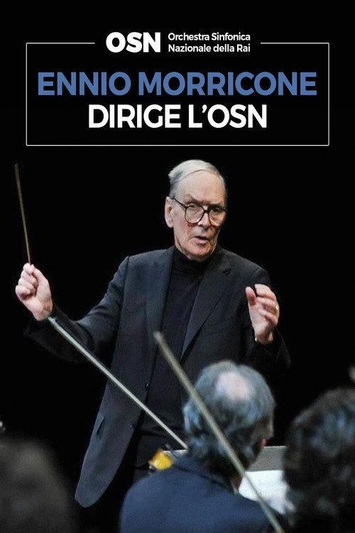 Ennio Morricone dirige l'OSN 2013 official movie poster