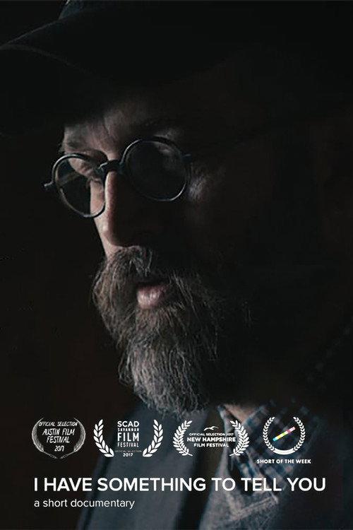 I Have Something to Tell You 2017 official movie poster