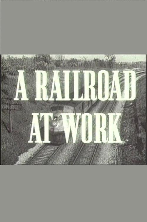 A Railroad at Work 1942 official movie poster