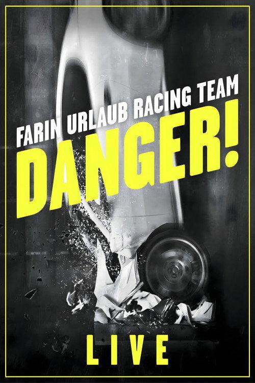 Farin Urlaub Racing Team - Danger! - Live 2015 official movie poster