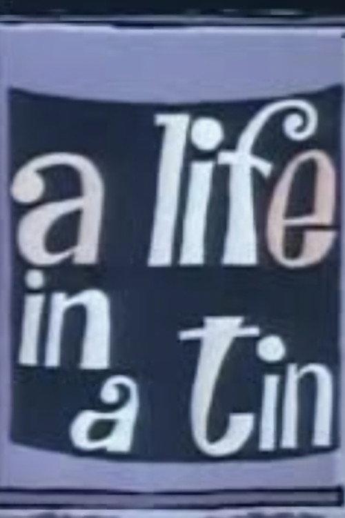 Life in a Tin 1967 official movie poster
