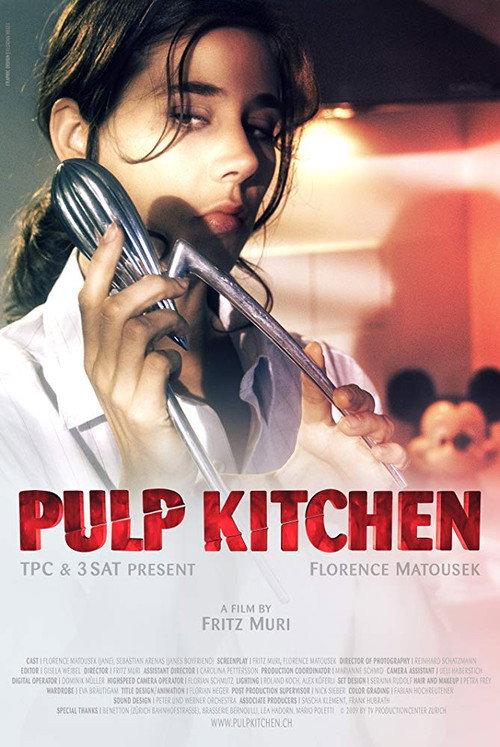 Pulp Kitchen 2010 official movie poster