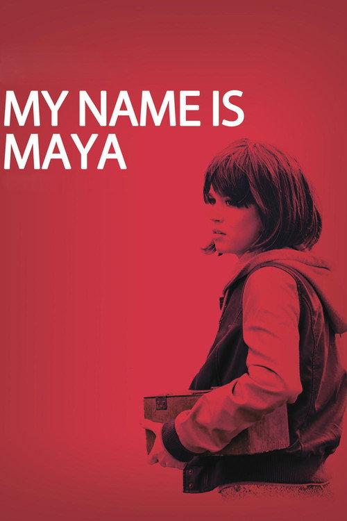 My Name Is Maya 2015 official movie poster