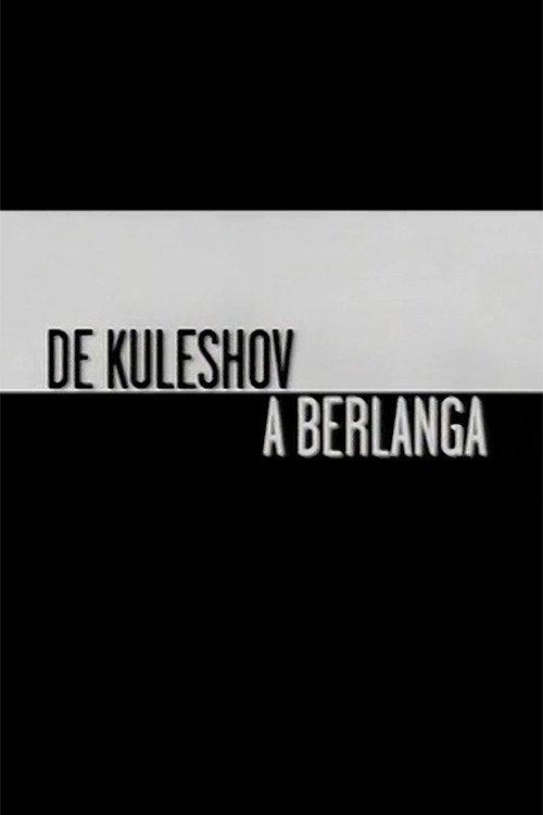 From Kuleshov to Berlanga 2004 official movie poster