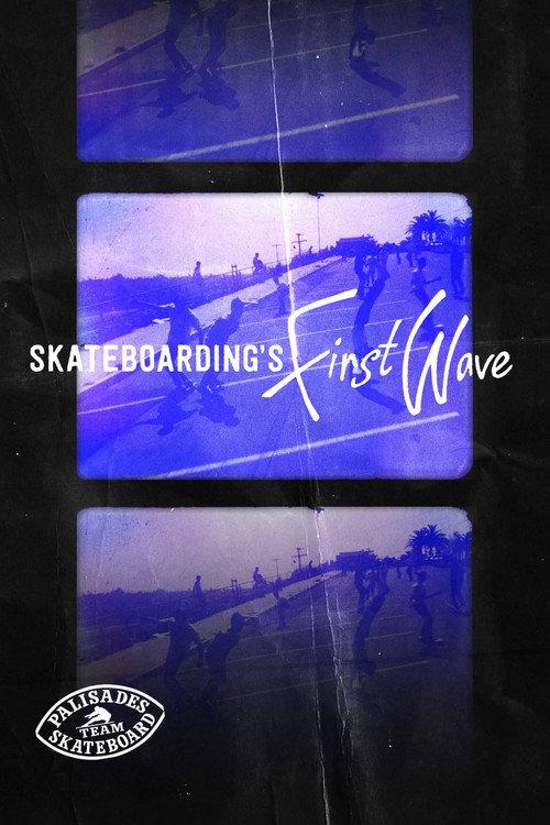 Skateboarding's First Wave 2015 official movie poster