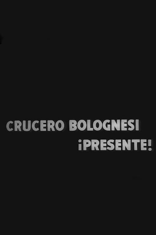 Crucero Bolognesi ¡Presente! 1960 official movie poster
