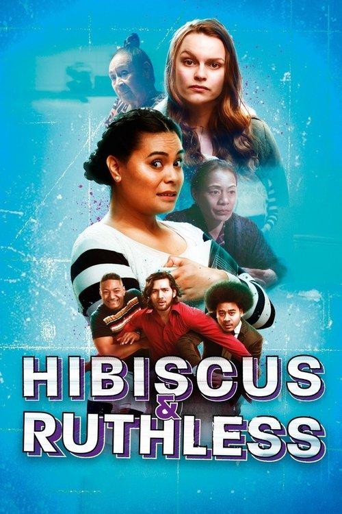 Hibiscus & Ruthless 2018 official movie poster