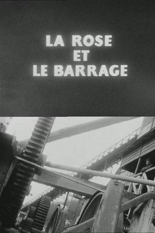 La Rose et le Barrage 1963 official movie poster