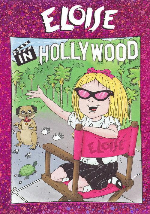 Eloise in Hollywood 2007 official movie poster