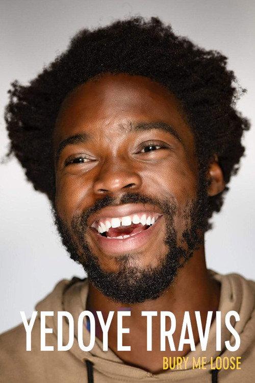 Yedoye Travis: Bury Me Loose 2022 official movie poster