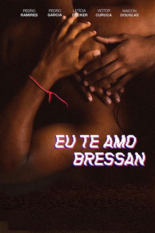 I Love You, Bressan 2021 official movie poster