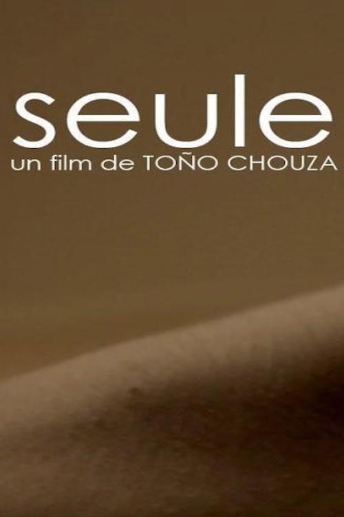 Seule 2012 official movie poster