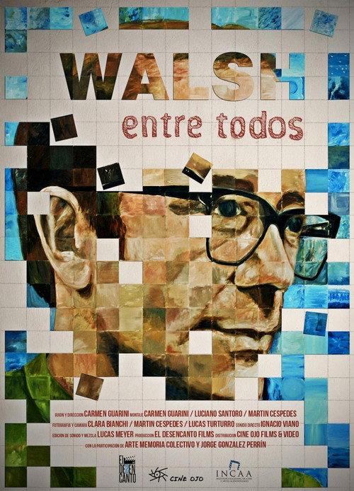 Walsh entre todos 2015 official movie poster