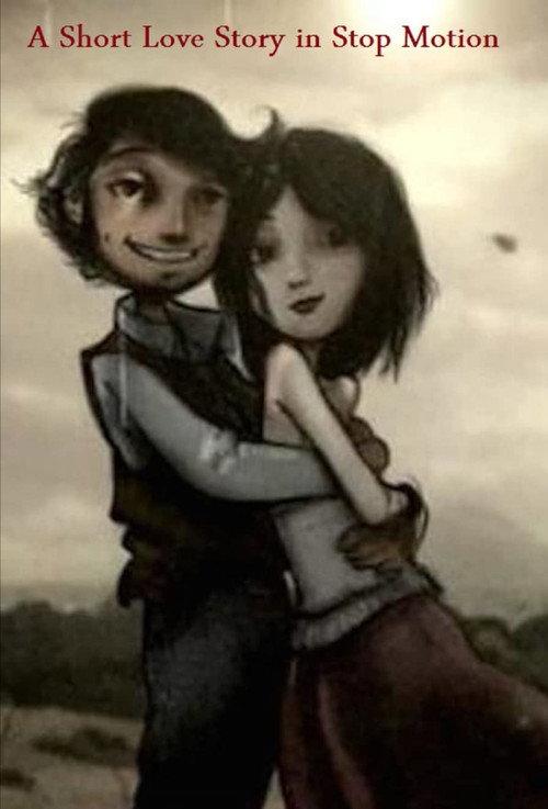 A Short Love Story in Stop Motion 2008 official movie poster