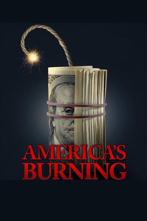 America's Burning 2024 official movie poster
