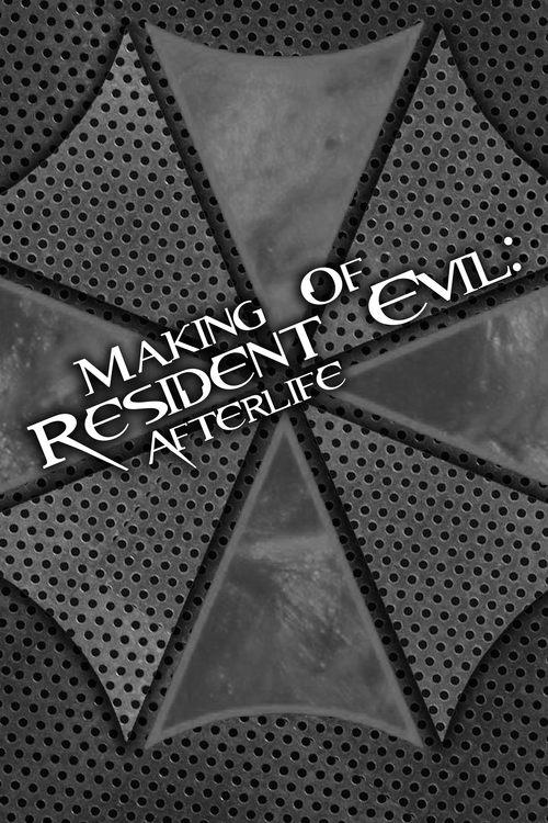 Undead Evolution: Making 'Resident Evil: Afterlife' 2010 official movie poster
