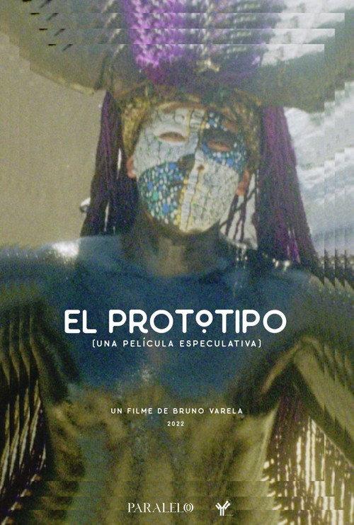 El Prototipo 2023 official movie poster