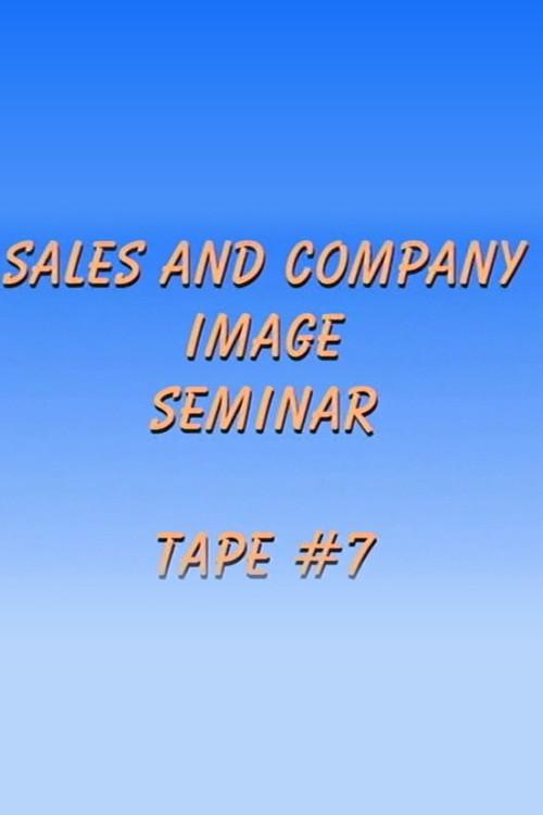 Sales and Company Image Seminar Tape #7 2004 official movie poster