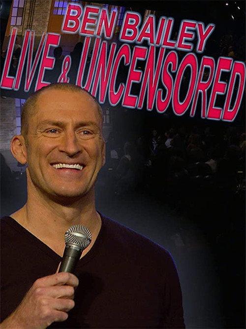Ben Bailey: Live and Uncensored 2016 official movie poster
