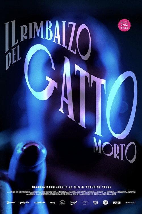 Il rimbalzo del gatto morto 2022 official movie poster