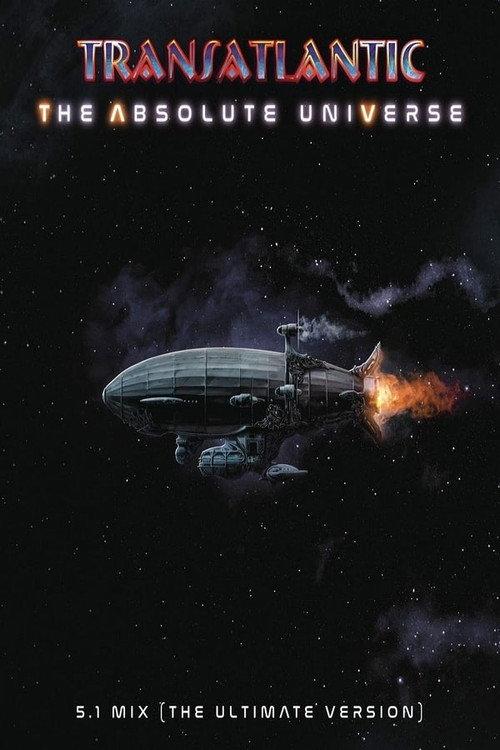 The Making of the Absolute Universe by Transatlantic 2021 official movie poster
