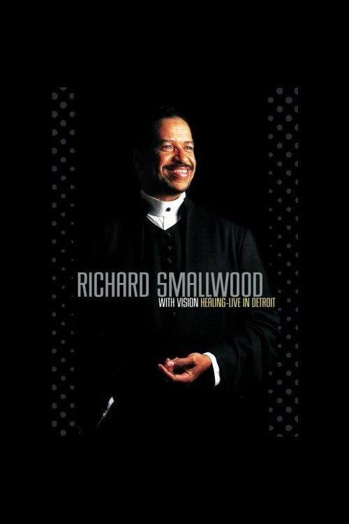 Richard Smallwood with Vision: Healing - Live In Detroit 1999 official movie poster