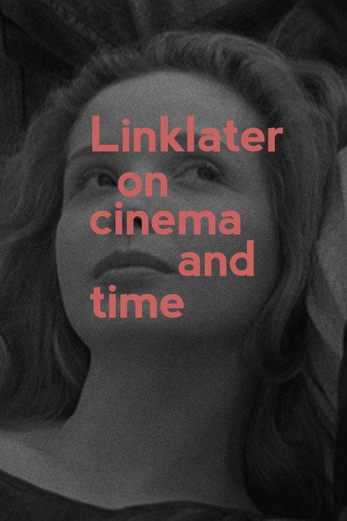 Linklater: On Cinema and Time 2013 official movie poster
