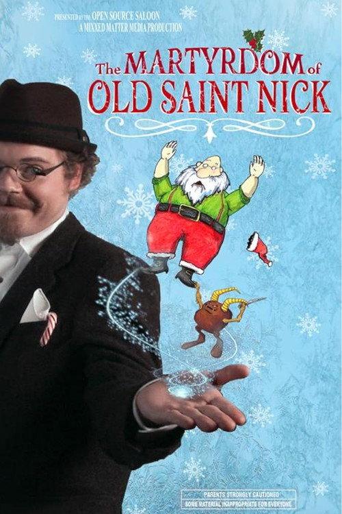 The Martyrdom of Old Saint Nick 2016 official movie poster