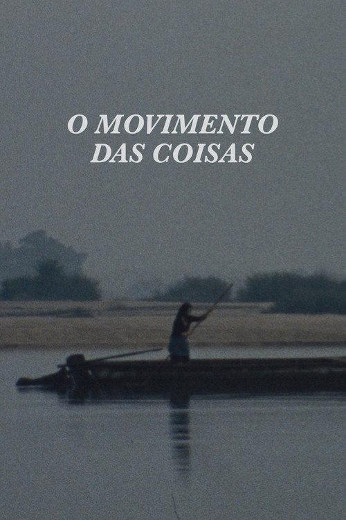 The Movement of Things 1985 official movie poster