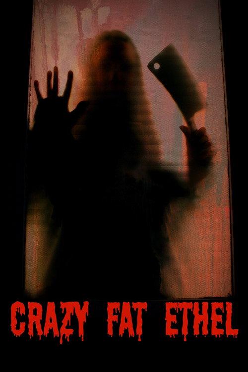 Crazy Fat Ethel 2016 official movie poster
