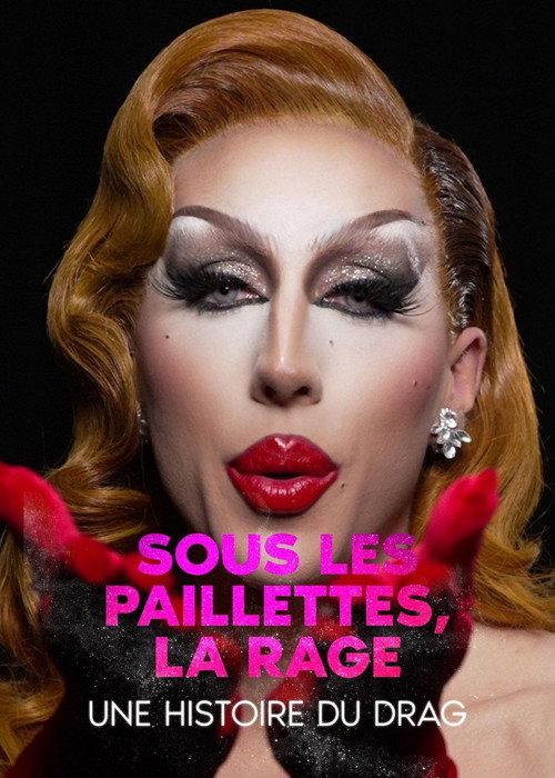 Underneath the Sequence, Rage: a History of Drag 2025 official movie poster