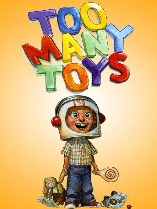 Too Many Toys 2011 official movie poster