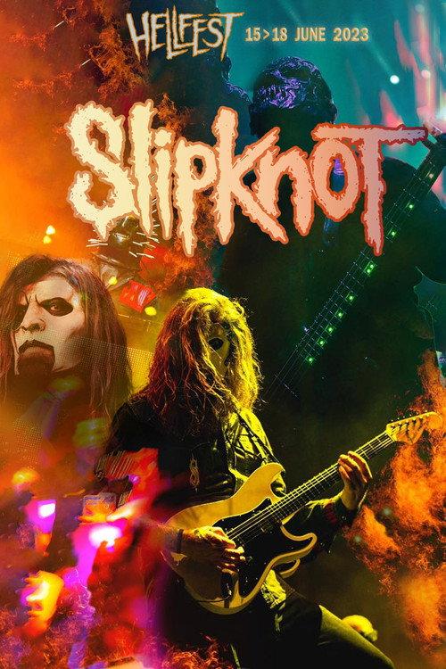 Slipknot - Hellfest 2023 2023 official movie poster