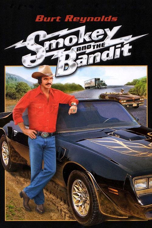 Loaded up and Trucking: The Making of Smokey and the Bandit 2006 official movie poster