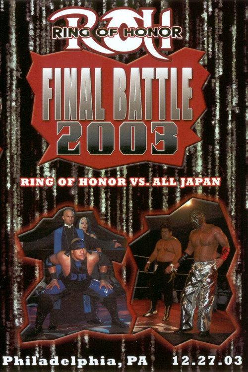 ROH Final Battle 2003 2003 official movie poster