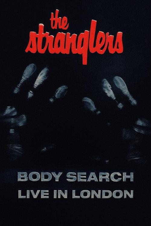 The Stranglers: Body Search - Live in London 1994 official movie poster