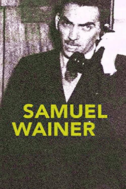 Samuel Wainer 2023 official movie poster