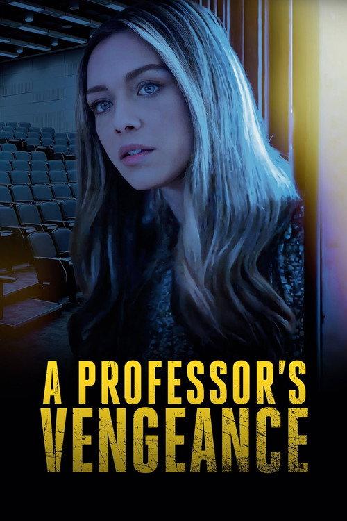A Professor's Vengeance 2021 official movie poster